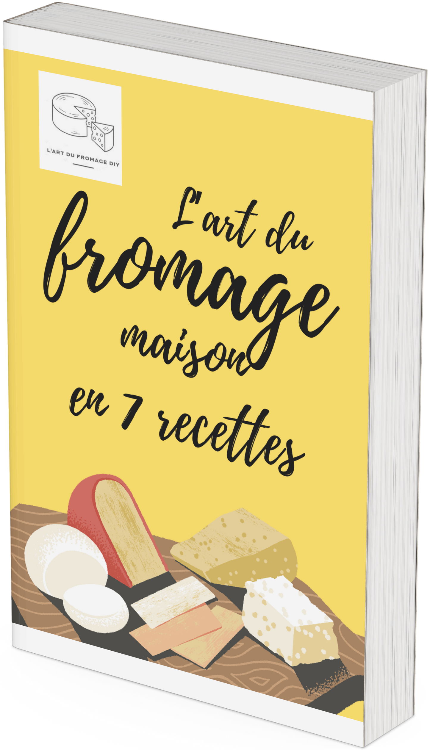 Ebook - 7 recettes de fromage à la maison